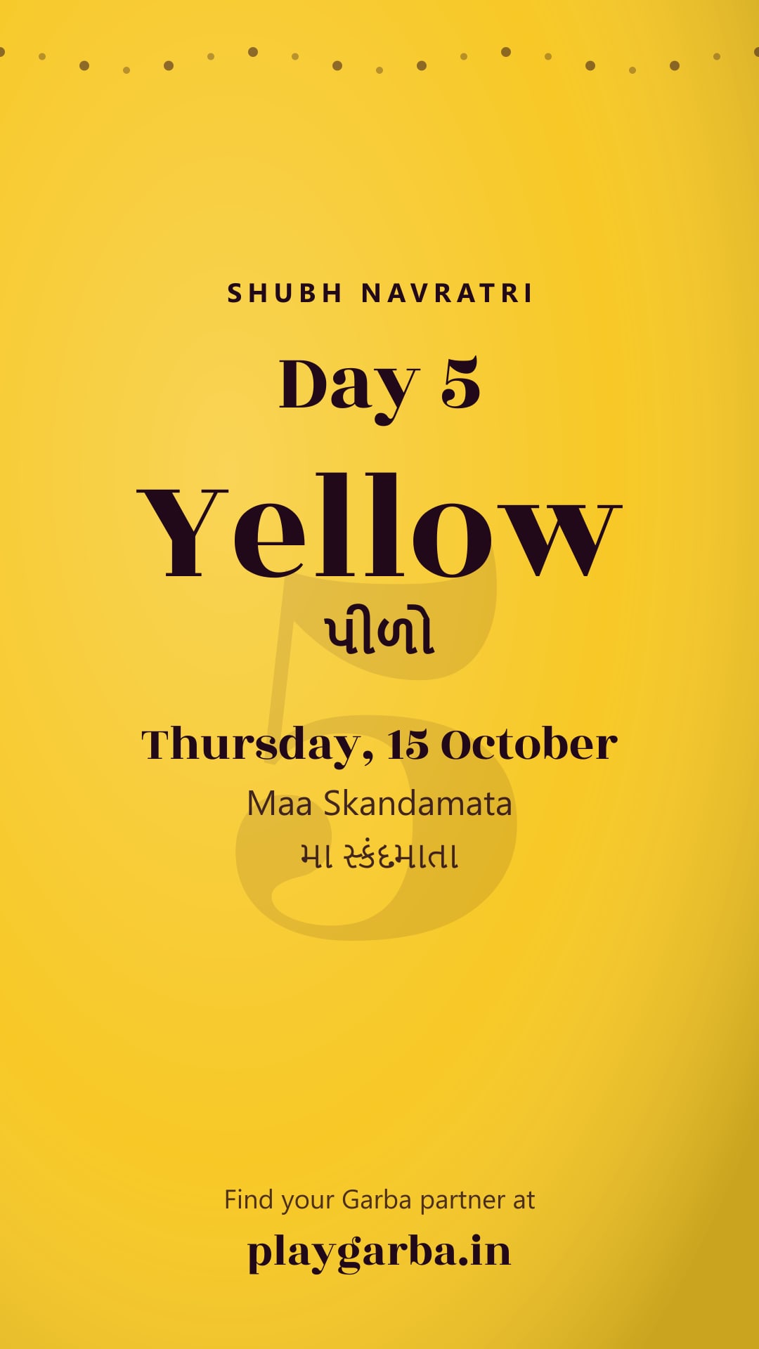 Navratri day 5 yellow WhatsApp status image, Shubh Navratri, Thursday, 15 October