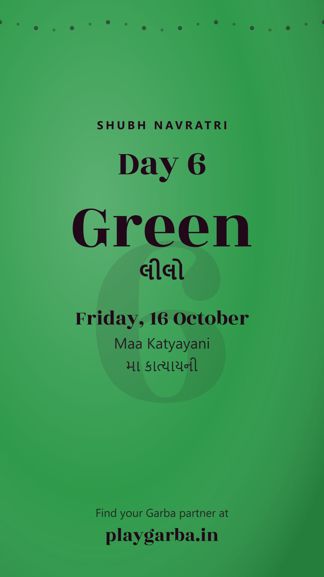 Navratri day 6 green WhatsApp status image, Shubh Navratri, Friday, 16 October